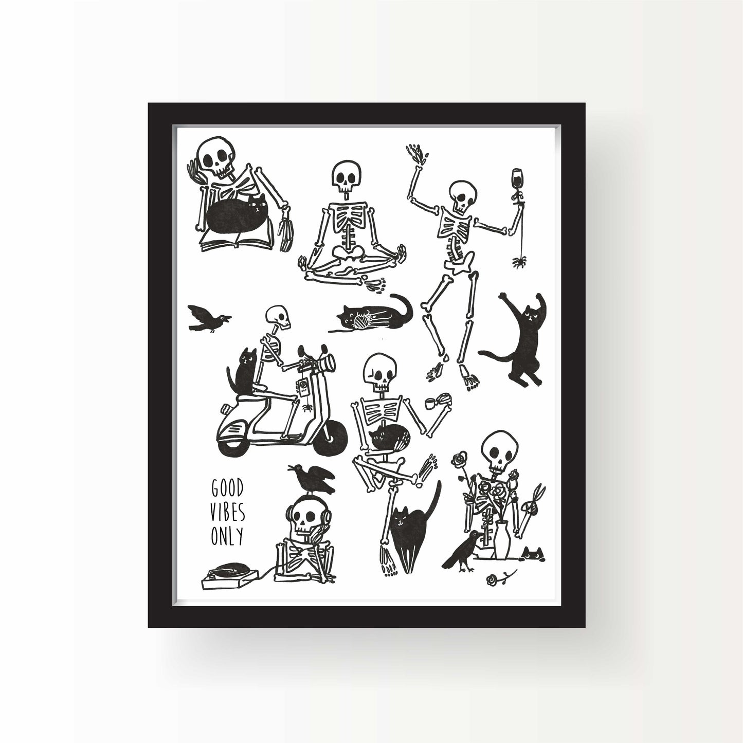 Black and white illustrated art print of skeletons and black cats doing playful activities with caption "Good Vibes Only", 8x10 by Miss Johnny Squirrel