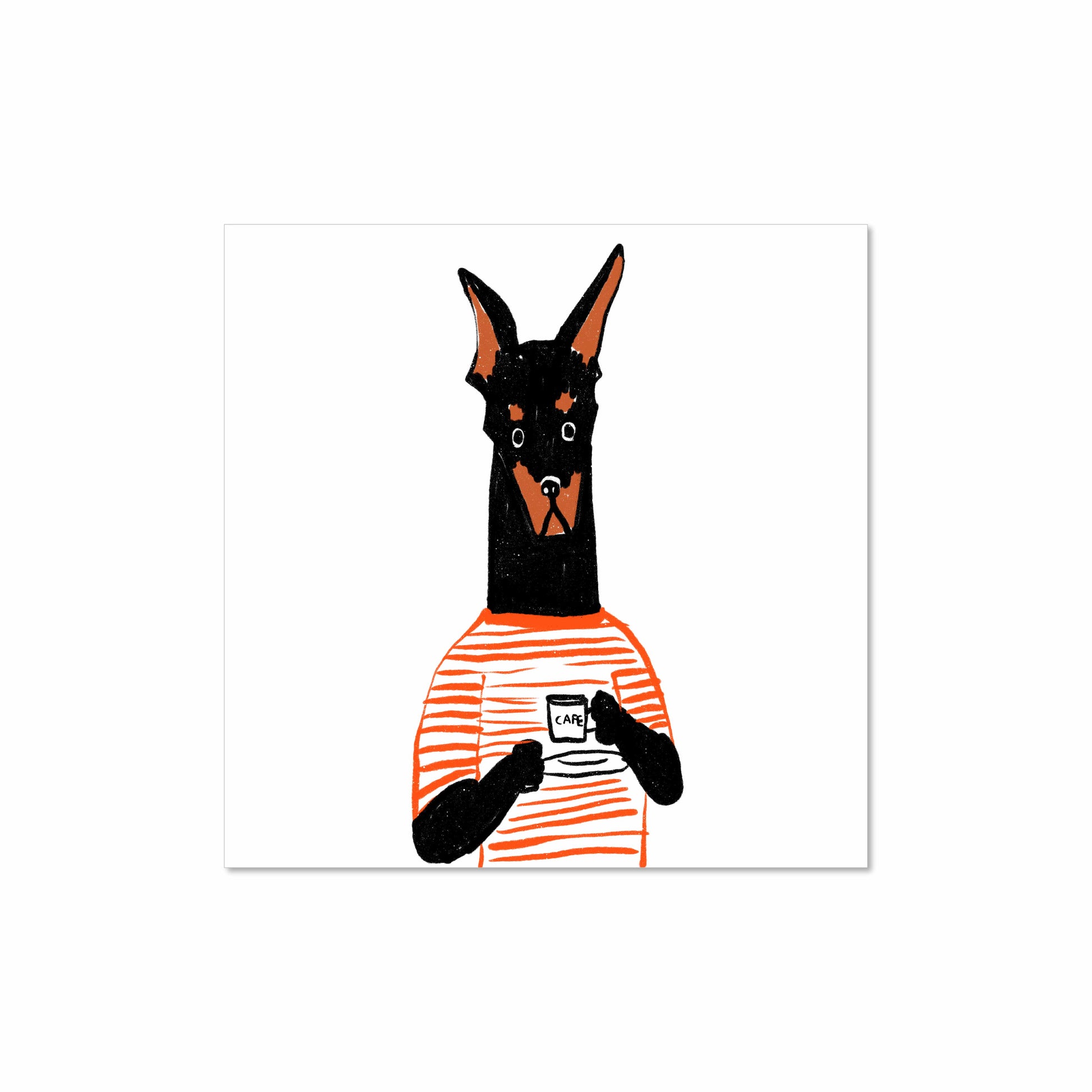 Illustrated Dobermann in an orange striped shirt holding a coffee cup labeled "café," 8x8 art print by Miss Johnny Squirrel