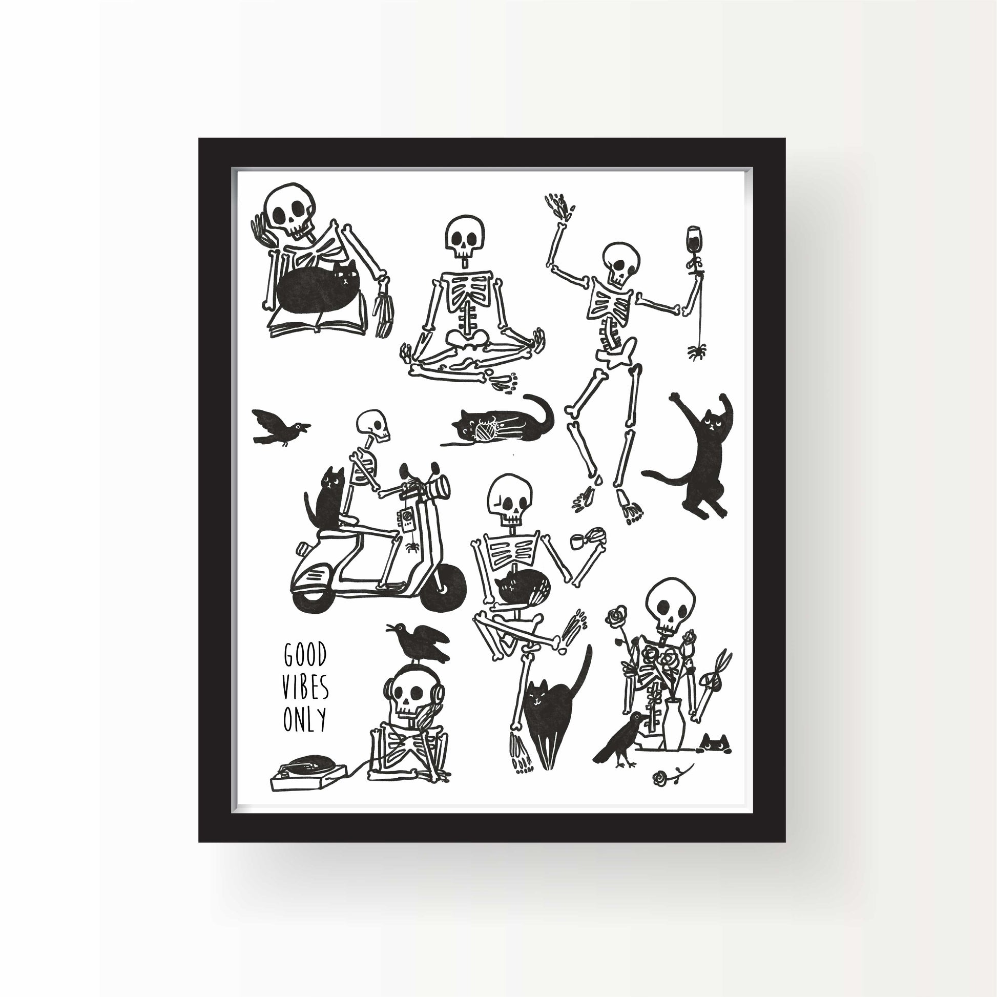 Black and white illustrated art print of skeletons and black cats doing playful activities with caption "Good Vibes Only", 8x10 by Miss Johnny Squirrel