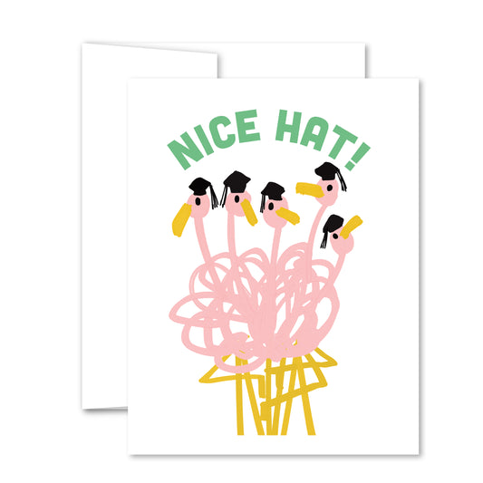 Illustrated five pink flamingos wearing graduation caps, “Nice Hat!” graduation greeting card