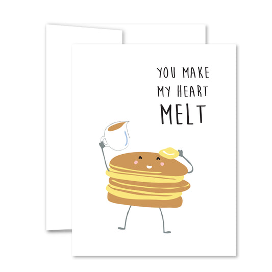 Cute illustrated stack of pancakes with butter and syrup, smiling, with text “You make my heart melt.”