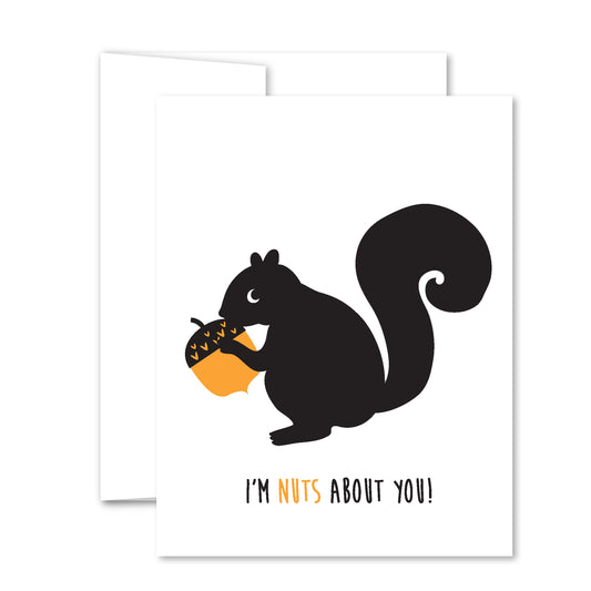 Whimsical squirrel greeting card holding a golden acorn with “I’m Nuts About You” text.